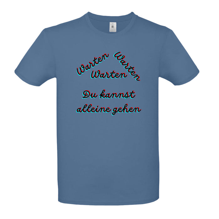 Warten Warten Warten  Damen /Teenagerin  T-Shirt