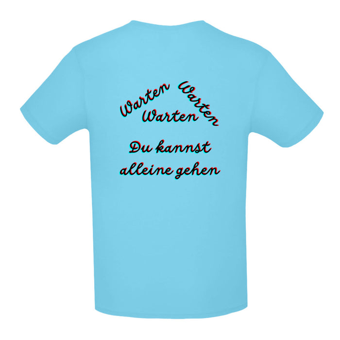 Warten Warten Warten  Damen /Teenagerin  T-Shirt