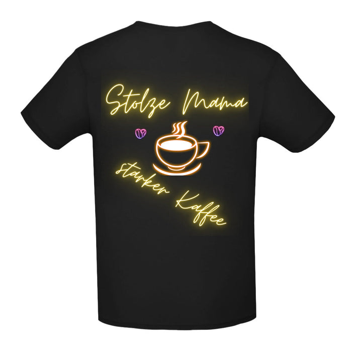 Stolze Mama starker Kaffee T-Shirt