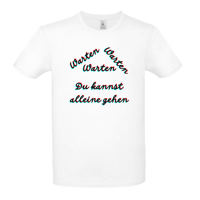 Warten Warten Warten  Damen /Teenagerin  T-Shirt