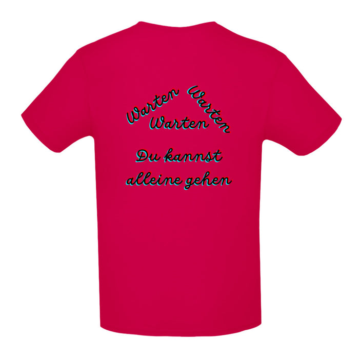 Warten Warten Warten  Damen /Teenagerin  T-Shirt